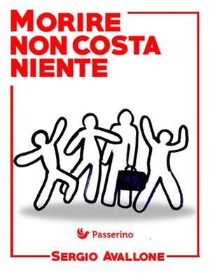 cover image of Morire non costa niente